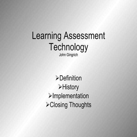 Learning Assessment Technology