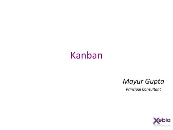 Kanban by Mayur Gupta