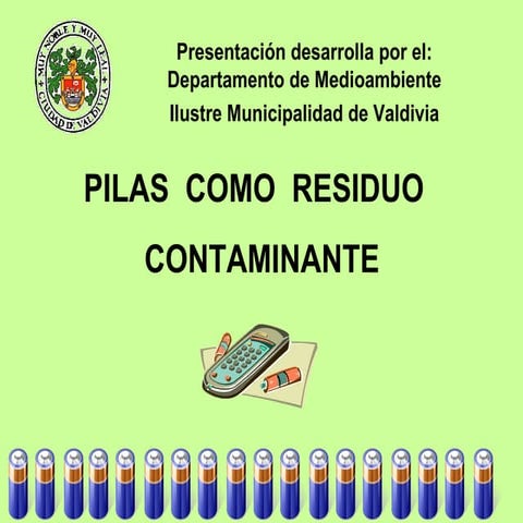 Proyecto Recolección de pilas,  Municipalidad Valdivia, Chile.