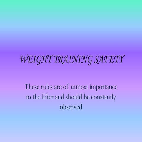 Weight Training Safety Rules | PPTX