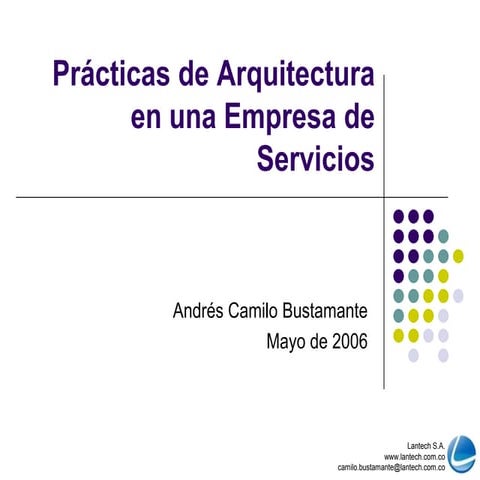 Prácticas de Arquitectura en una Empresa de Servicios