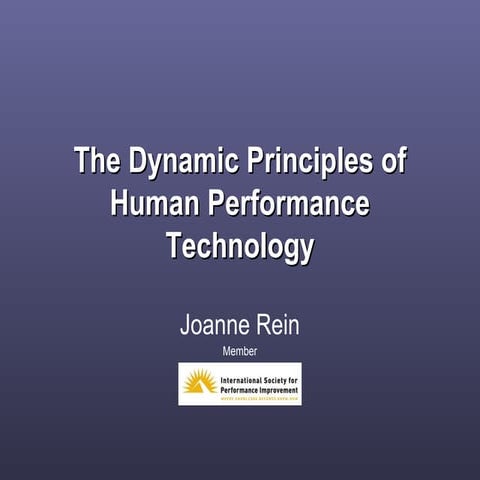 The Dynamic Principles of Human Performance Technology