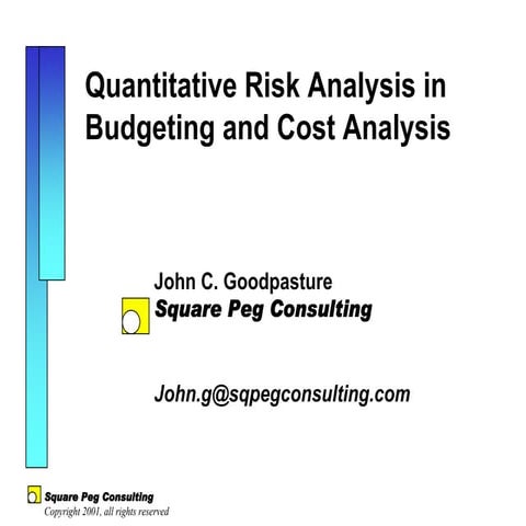 Quantitative Risk in Cost and Budget