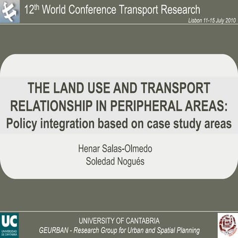 The Land Use and Transport Relationship in Peripheral Areas: Policy Integrati...