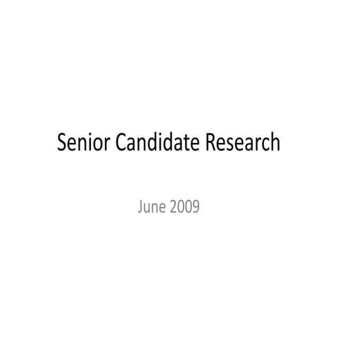 Senior Candidate Research