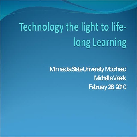 C:\Fakepath\Technology The Light To Life Long Learning