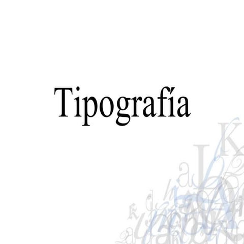 Tipografía básica y Familias