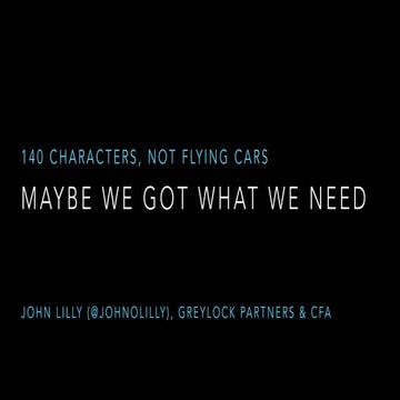 140 Characters, Not Flying Cars: Maybe We Got Just What We Needed After All- ...