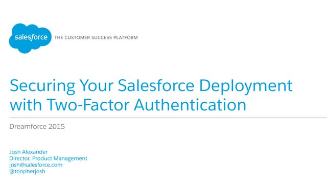 Securing Your Salesforce Deployment with Two Factor Authentication