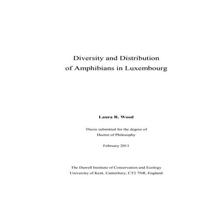 Laura Wood Diversity and Distribution of Amphibians in Luxembourg PhD Thesis