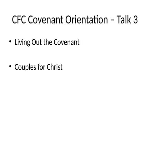 Covenant orientation talk singles for christ | PPTX
