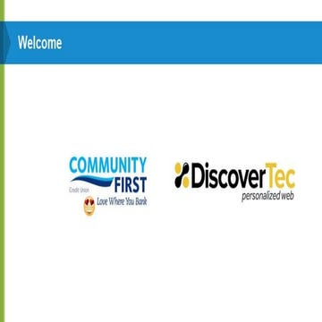 The Story of Analytics - Community First Credit Union / DiscoverTec