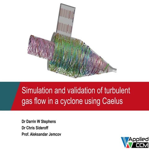 Simulation and validation of turbulent gas flow in a cyclone using Caelus