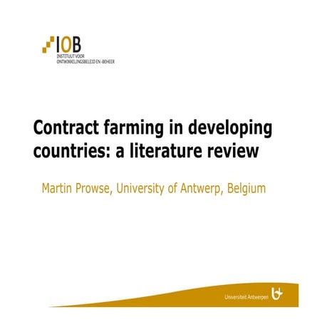 Contract farming in developing countries: a literature review