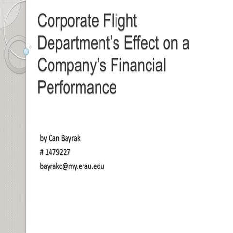 Corporate Flight Department's Effect on the Company\’s Financial Performance
