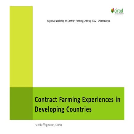 Contract farming experiences in developing countries