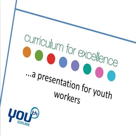 CfE: a presentation for youth workers