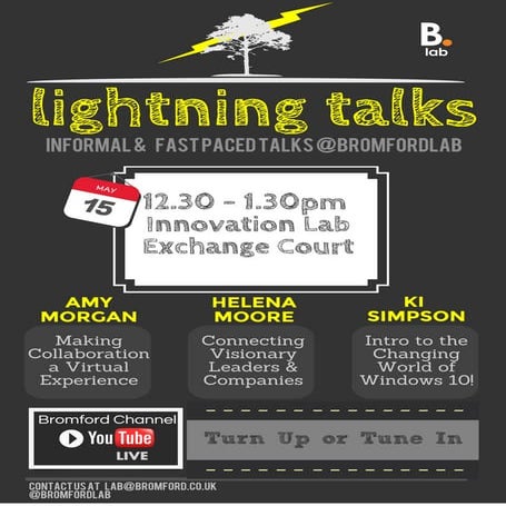 Lightning Talks @bromfordlab - May 15th 2015 from 12.30pm - 1.30pm