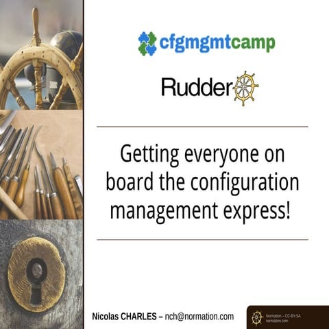 Rudder - Getting everyone on board the configuration management express!