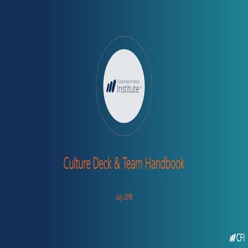 Corporate Finance Institute® (CFI) - Culture Deck & Team Handbook | PPTX