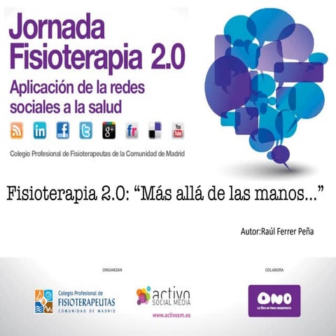 Fisioterapia 2.0 más allá de las manos #fisiomad20