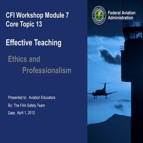 CFI Workshop - Module 7  Effective Teaching
