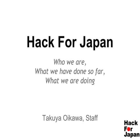 Hack For Japan Overview for CODE for JAPAN