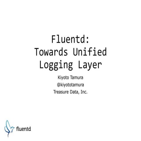 Pivotal Open Source:  Using Fluentd to gain insights into your logs