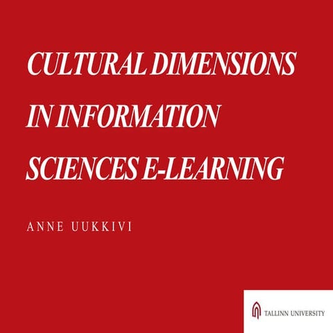 Anne Uukkivi: Cultural dimensions in information sciences e-learning #bcs2015