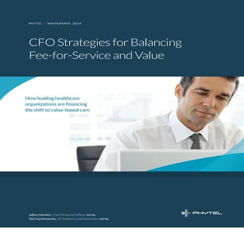 CFO Strategies for Balancing Fee-for-Service and Value
