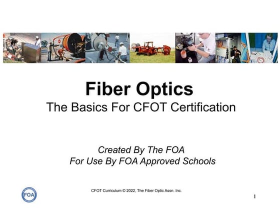 CFOT Fiber Optics FOA CERTIFICATION.pptx