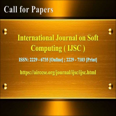 Call for Papers - International Journal on Soft Computing (IJSC)