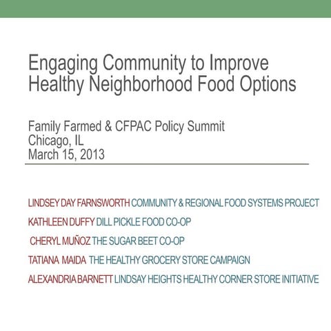 Engaging Community to Improve Healthy Neighborhood Food Options