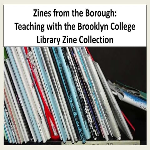 Zines from the Borough