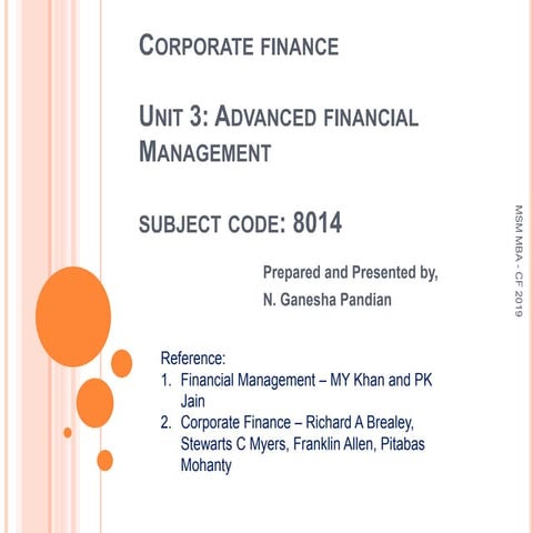 Corporate Finance unit 3 : Advanced financial management