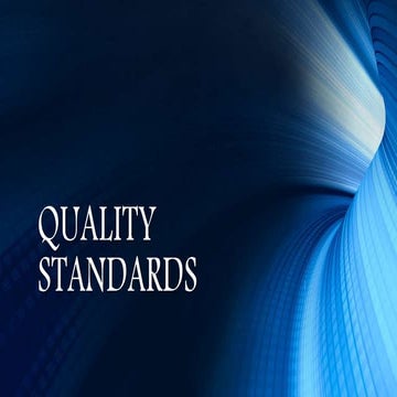 QUALITY STANDARDS