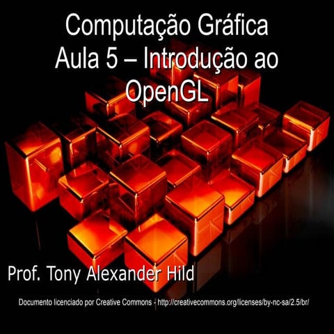 Computação Gráfica - Introdução ao OpenGL