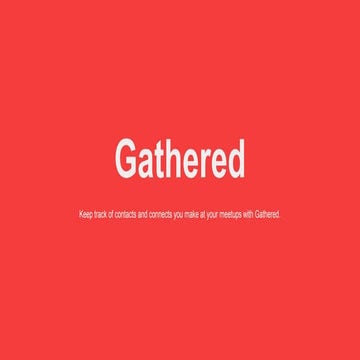 Gathered App Demo Slides
