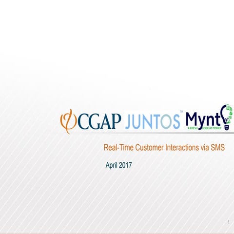 Real-Time Customer Interactions via SMS (Juntos and Mynt)