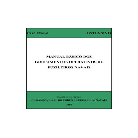 CGCFN-0-1 - Manual Básico dos Grupamentos Operativos de Fuzileiros Navais