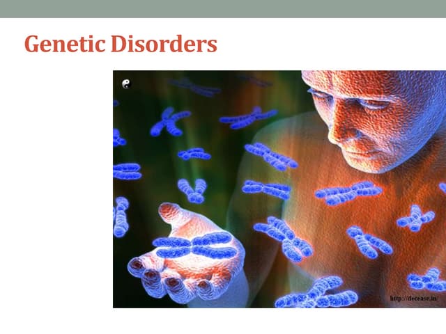 Single gene disorders | PPTX