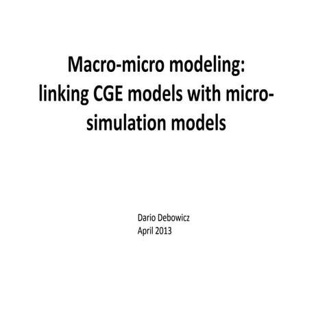 CGE Modeling and Microsimulations by Dr. Dario Debowicz