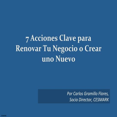  7 Acciones  Clave para Renovar tu Negocio o Crear uno Nuevo