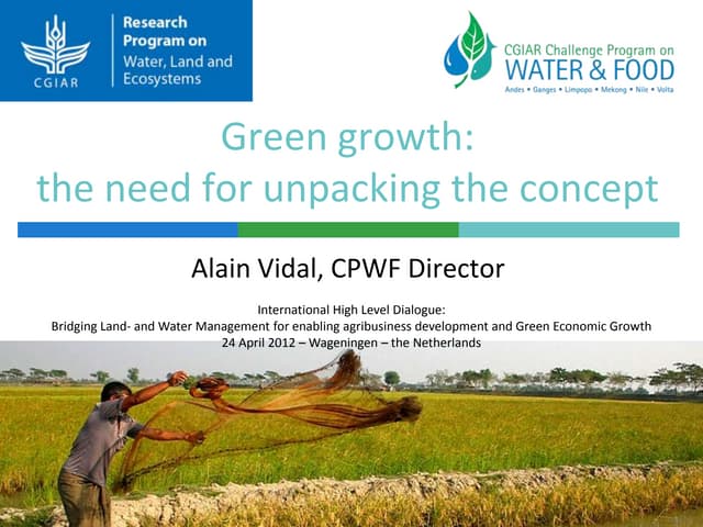 Unpacking Green Growth - experiences from CPWF