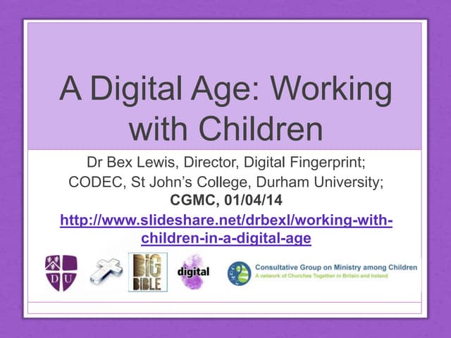 Working with Children in a Digital Age