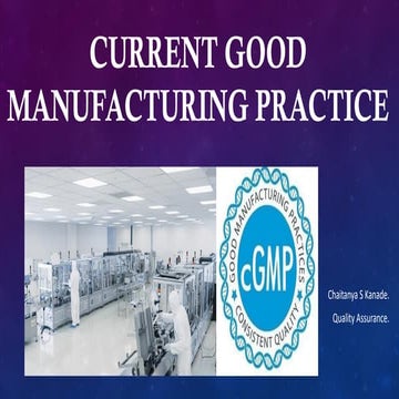 Current Good Manufacturing Practice