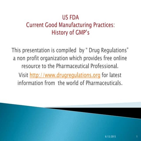 History & Evolution of GMP Regulations