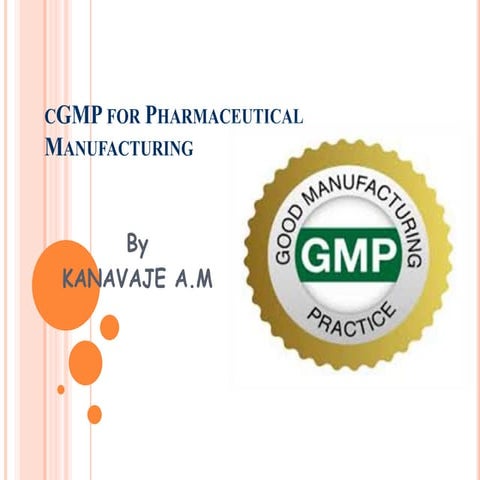 C gmp’s for pharmaceutical  manufacturing