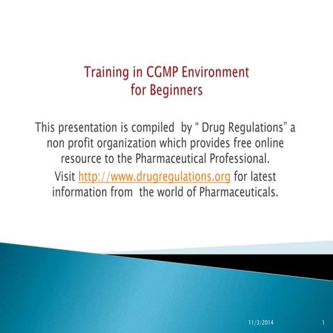 Training in cGMP Environment for Begninners