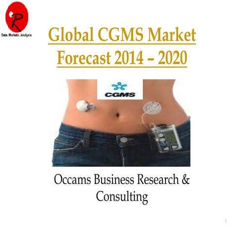 Global  Continuous Glucose Monitoring System | Forecast 2015-2021 